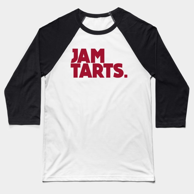 The Jam Tarts Baseball T-Shirt by FootballArcade